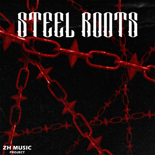 Steel Roots